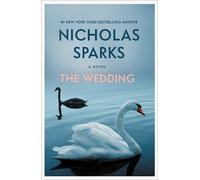 Nicholas Sparks The Wedding (Tascabile)