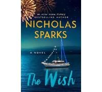 Nicholas Sparks The Wish (Copertina rigida)