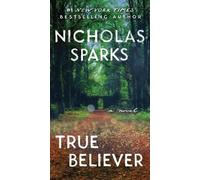 Nicholas Sparks True Believer (Tascabile)