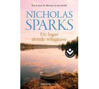 Nicholas Sparks Un lugar donde refugiarse / Safe Haven (Tascabile)