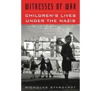 Nicholas Stargardt Witnesses of War (Tascabile)
