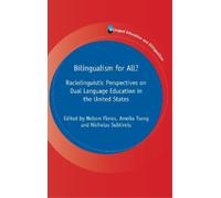 Nicholas Subtirelu Bilingualism for All? (Copertina rigida)