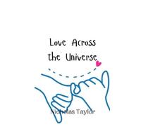 Nicholas Taylor Love Across the Universe (Tascabile)
