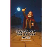 Nicholas & The Secret Gold