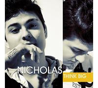 Nicholas - Think Big