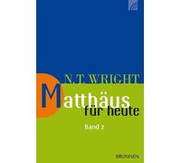 Nicholas Thomas Wright R Matthäus für heute 2 (Wright, Neues Testame (Tascabile)