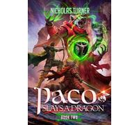 Nicholas Turner Paco Slays a Dragon (Tascabile)
