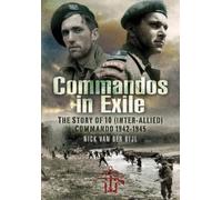 Nicholas van der Bijl Commandos in Exile (Tascabile)