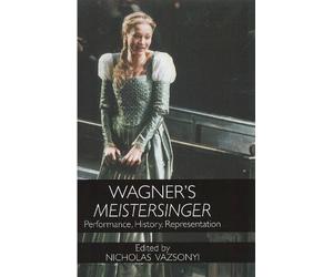 Nicholas Vazsonyi Wagner's Meistersinger (Tascabile)
