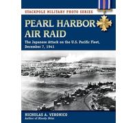 Nicholas Veronico Nicholas A. Veronico Pearl Harbor Air Raid (Tascabile)