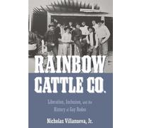 Nicholas Villanueva Rainbow Cattle Co. (Copertina rigida)