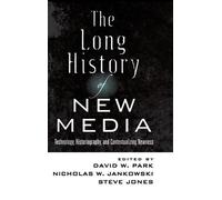 Nicholas W. Jankowski The Long History of New Media (Copertina rigida)
