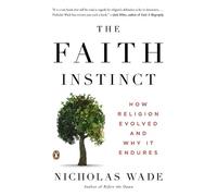 Nicholas Wade The Faith Instinct (Tascabile)