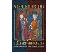 Nicholas Watson Women Intellectuals and Leaders in the Middle (Copertina rigida)