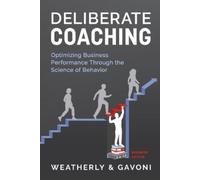 Nicholas Weatherly Paul Gavoni Deliberate Coaching, Business Edition (Tascabile)