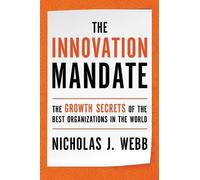 Nicholas Webb The Innovation Mandate (Copertina rigida)