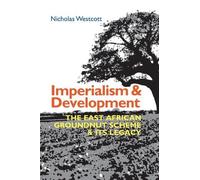 Nicholas Westcott Imperialism and Development (Copertina rigida)