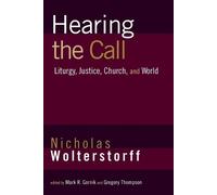 Nicholas Wolterstorff Hearing the Call (Tascabile)