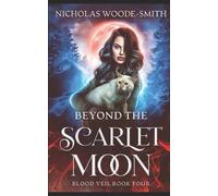 Nicholas Woode-Smith Beyond the Scarlet Moon (Tascabile)