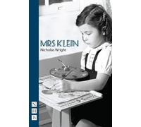 Nicholas Wright Mrs Klein (Tascabile) NHB Modern Plays