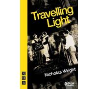 Nicholas Wright Travelling Light (Tascabile) NHB Modern Plays