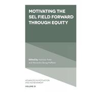 Nicholas Yoder Motivating the SEL Field Forward Through Equit (Copertina rigida)