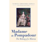 Nichole Dapelo Madame de Pompadour (Tascabile)