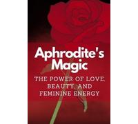 Nichole Muir Aphrodite's Magic (Tascabile)