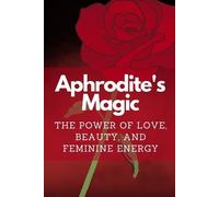 Nichole Muir Aphrodite's Magic (Tascabile)