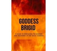 Nichole Muir Goddess Brigid (Tascabile)