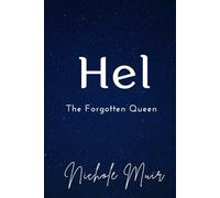 NICHOLE MUIR Hel: The Forgotten Queen (Tascabile)