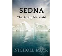 Nichole Muir Sedna (Tascabile)