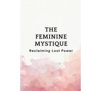Nichole Muir The Feminine Mystique (Tascabile)