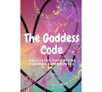 Nichole Muir The Goddess Code (Tascabile)