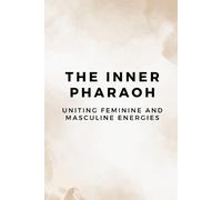 Nichole Muir The Inner Pharaoh (Tascabile)