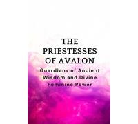 Nichole Muir The Priestesses of Avalon (Tascabile)