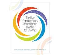 Nichole Parks Judy The Five Commitments of Optimistic Leaders for C (Tascabile)