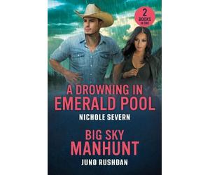 Nichole Severn Juno Rushd A Drowning In Emerald Pool / Big Sky Manhu (Tascabile)