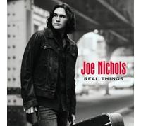 Nichols, Joe - Real Things by Nichols, Joe (2007) Audio CD