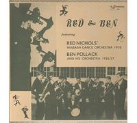 Nichols, Red & Ben Pollack - Red & Ben