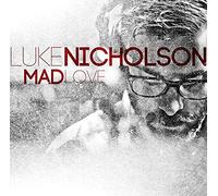 Nicholson, Luke - Mad Love