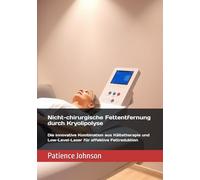 Nicht-chirurgische Fettentfernung durch Kryolipolyse: Die innovative Kombination aus Kältetherapie und Low-Level-Laser für effektive Fettreduktion