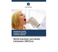 Nicht-kariöse zervikale Läsionen (NCCLs)