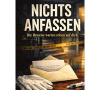 Nichts anfassen: Die Beweise warten schon auf dich: 14