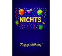 NICHTS Happy Birthday: Notizbuch für diese, die nichts wollen. Geschenkidee. Geburtstagsgeschenk