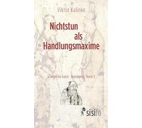 Nichtstun als Handlungsmaxime: Zur Rationalität des Mystischen. Studien zum Laozi - Daodejing, Band 3