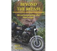 Nick Adams Beyond the Bypass (Tascabile)