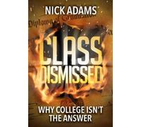 Nick Adams Class Dismissed (Copertina rigida)