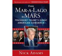 Nick Adams From Mar-a-Lago to MARS (Copertina rigida)