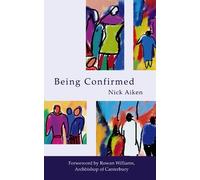 Nick Aiken Being Confirmed (Tascabile)